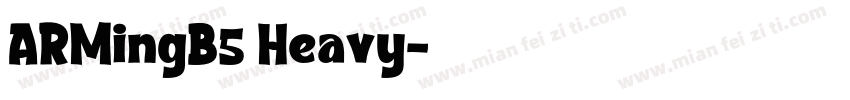 ARMingB5 Heavy字体转换